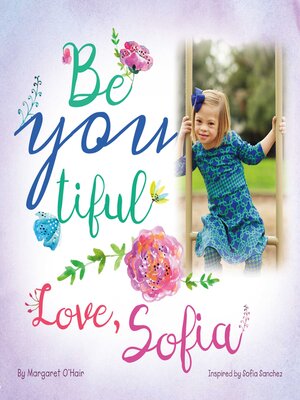 cover image of Be You Tiful Love, Sofia